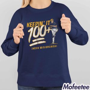 Jacob Misiorowski Keepin It 100 Shirt 4
