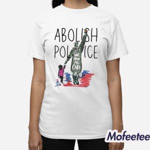 Abolish Police We Should All Care Shirt 3