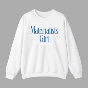 Martremblay Materialists Girl Shirt 3