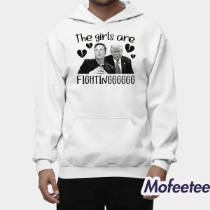 The Girls Are Fighting Shirt 2