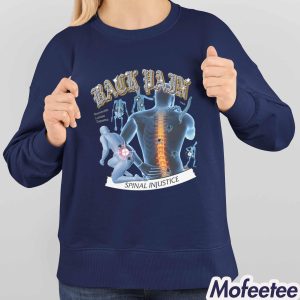 Back Pain Spinal Injustice By @ArcaneBullshit Shirt 4