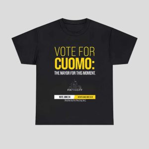 Vote For Cuomo The Mayor For This Moment Shirt 1