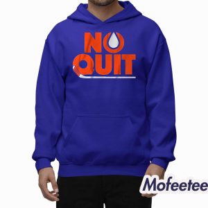 Edmonton Hockey No Quit Shirt 2