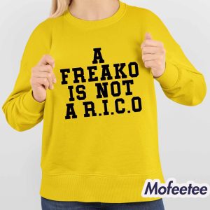 A Freako Is Not A Rico Shirt 4