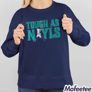 Josh Naylor Tough As Nayls Seattle Shirt 3 Josh Naylor Tough As Nayls Seattle Shirt 4