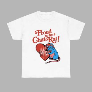 Proud To Be Chat Rat Shirt 1