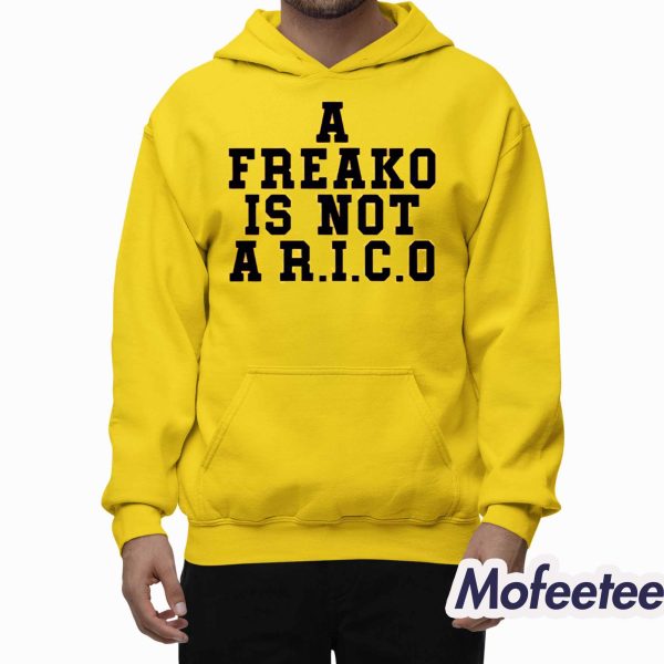 A Freako Is Not A Rico Shirt