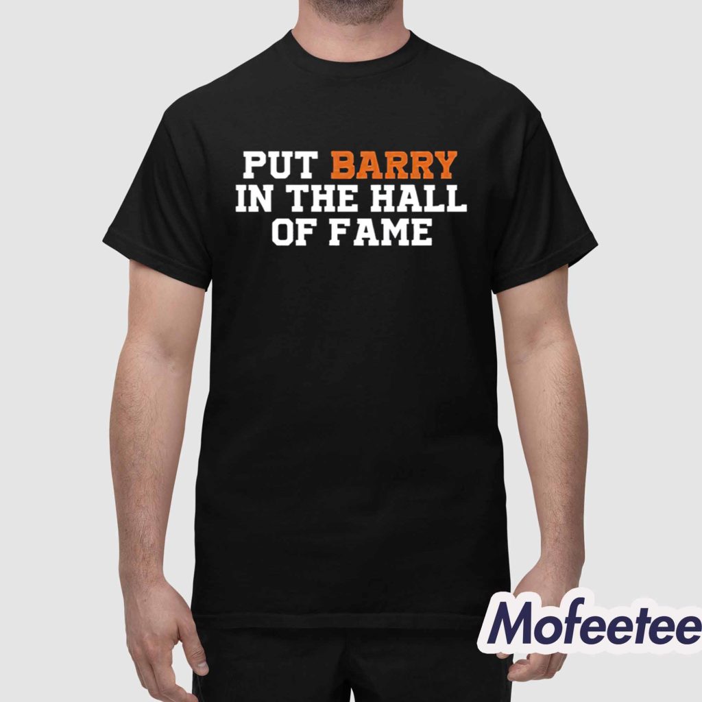 Anthony Garcia Put Barry In The Hall Of Fame Shirt 1