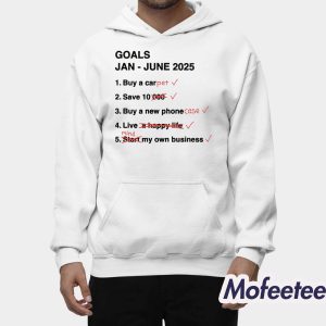 GOALS Jan June 2025 Shirt 2