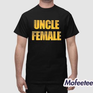 Uncle Female Shirt 1