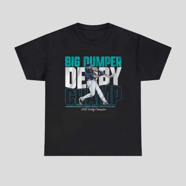 Cal Raleigh Big Dumper Derby Champ Shirt