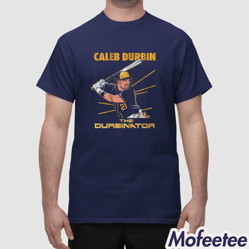 Caleb Durbin The Durbinator Shirt 1