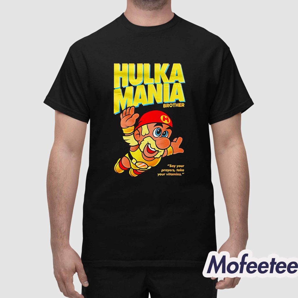 Hulka Mania Bros Hulk Hogan Shirt 1 Hulka Mania Bros Hulk Hogan Shirt 1
