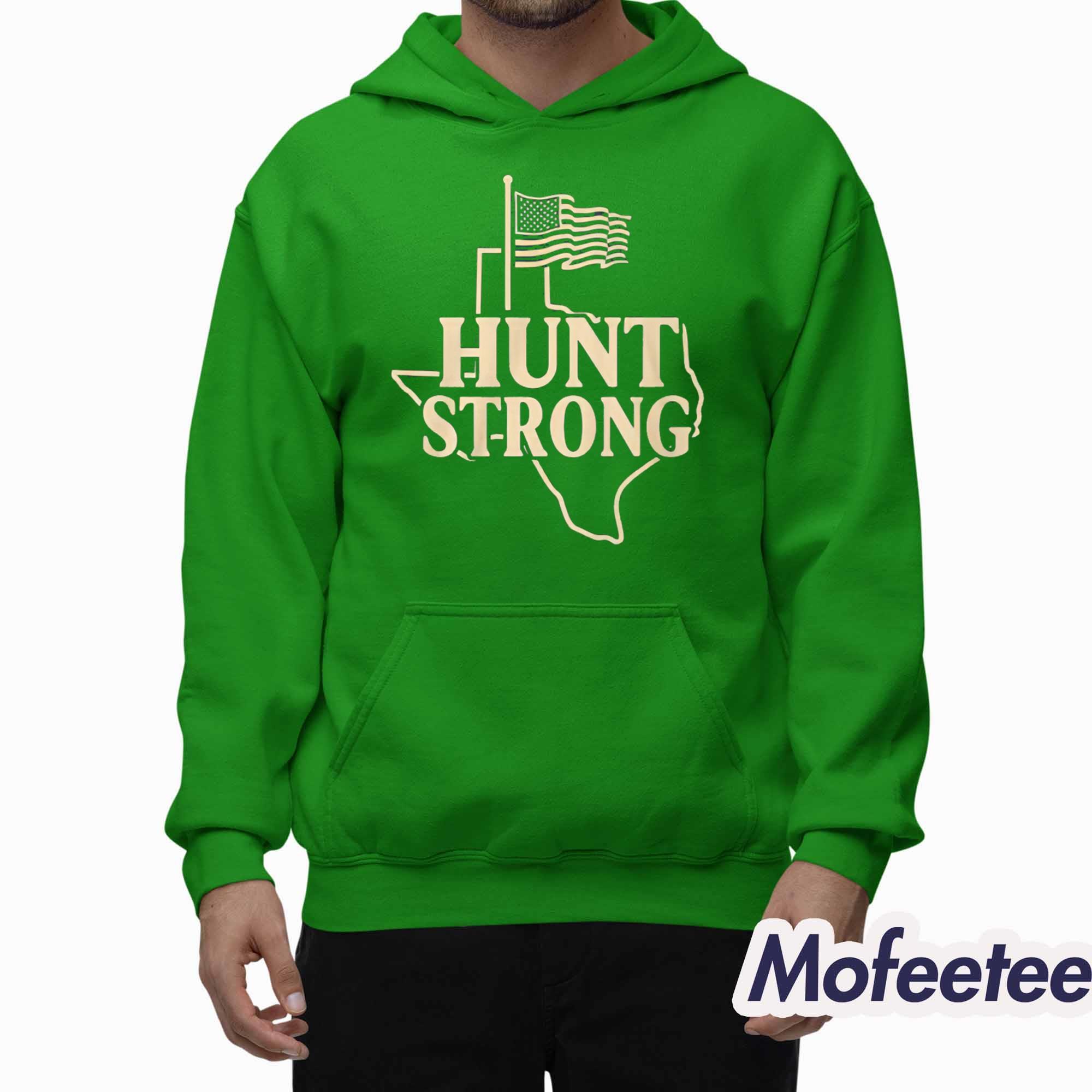 Hunt Strong Texas Forever Shirt Hunt Strong Texas Forever Shirt