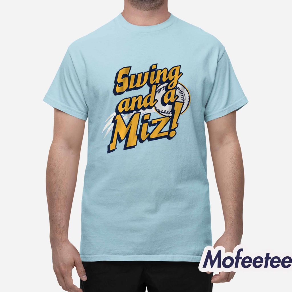 Jacob Misiorowski Swing And A Miz Shirt 1