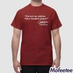 John Kruk I'm Not An Athlete I'm a Baseball Player Shirt