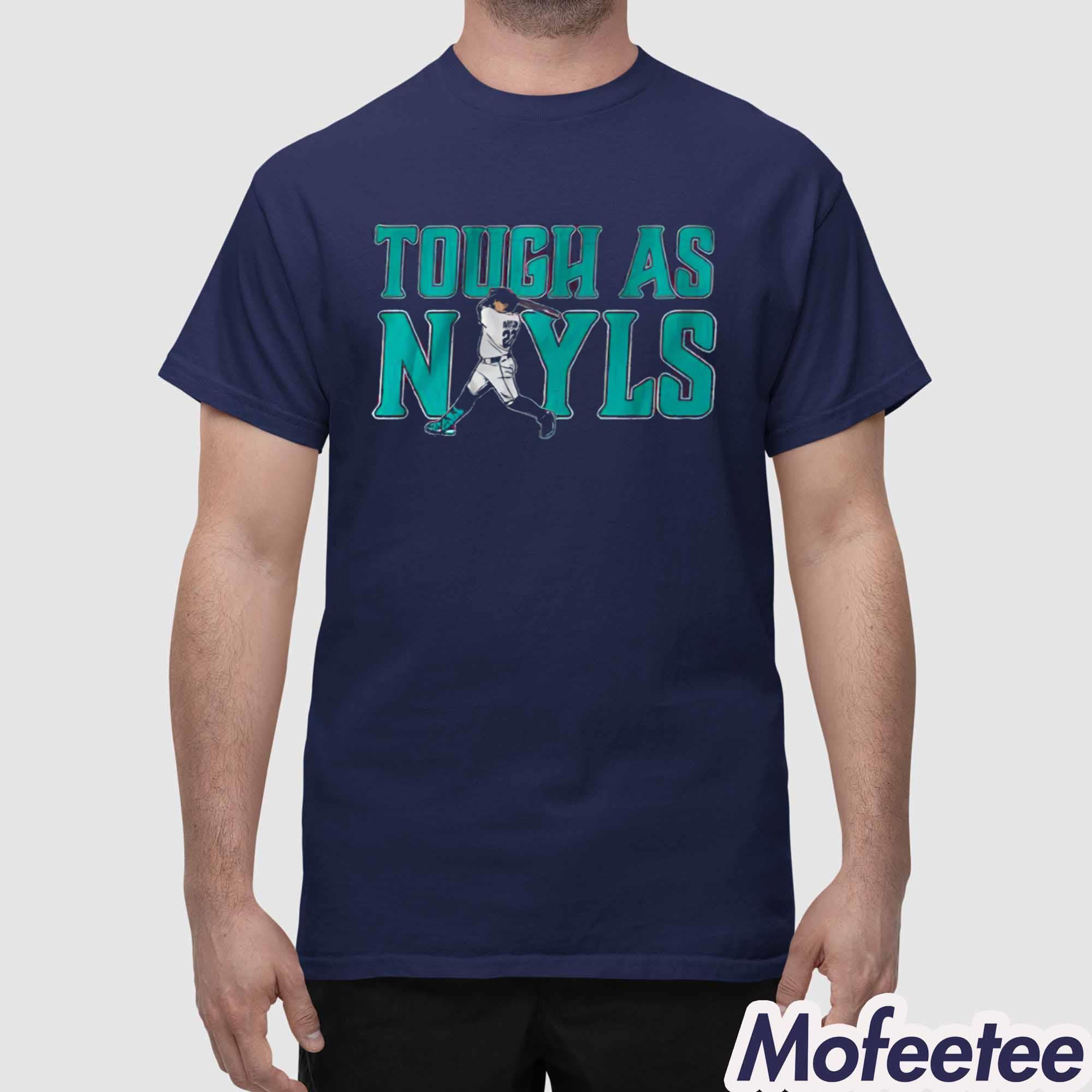 Josh Naylor Tough As Nayls Seattle Shirt Josh Naylor Tough As Nayls Seattle Shirt