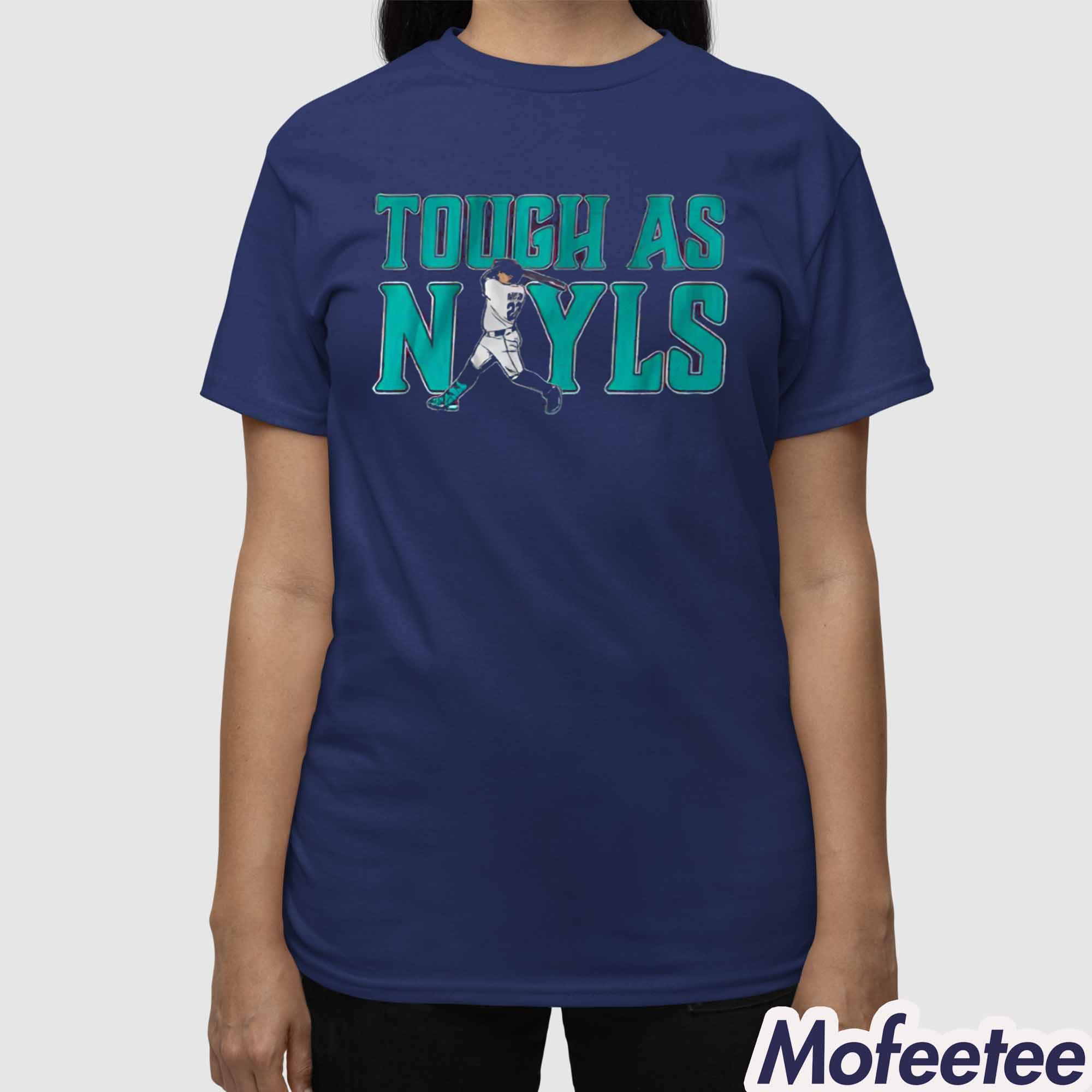 Josh Naylor Tough As Nayls Seattle Shirt Josh Naylor Tough As Nayls Seattle Shirt