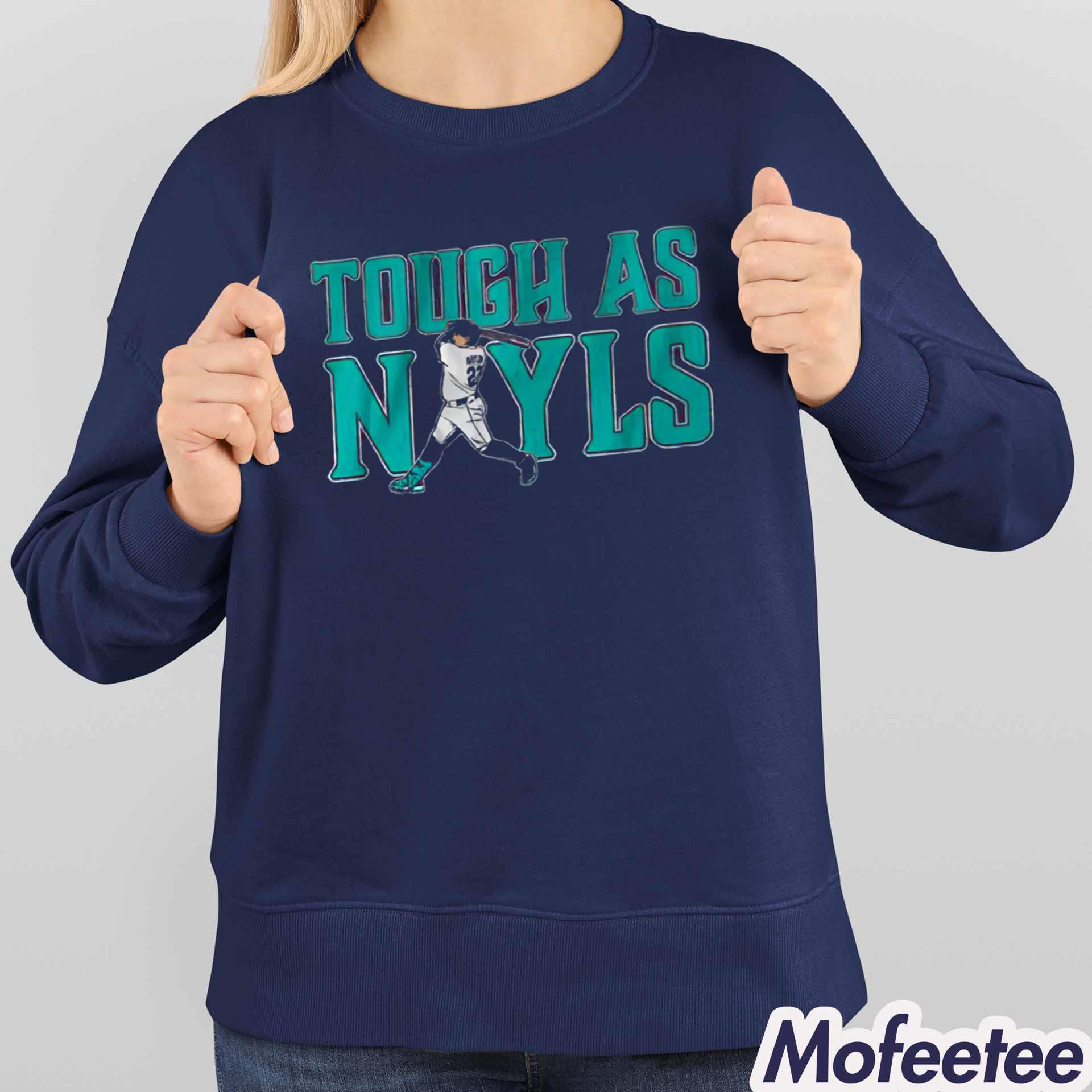 Josh Naylor Tough As Nayls Seattle Shirt Josh Naylor Tough As Nayls Seattle Shirt