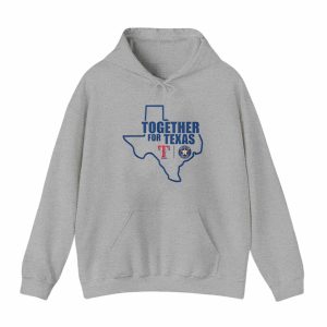 Together For Texas The Astros And Rangers Shirt Hoodie 2