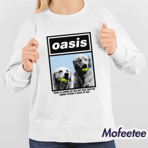 Today Is Gonna Be The Day That They're Gonna Throw It Back To You Shirt Hoodie 3 Today Is Gonna Be The Day That Theyre Gonna Throw It Back To You Shirt 4