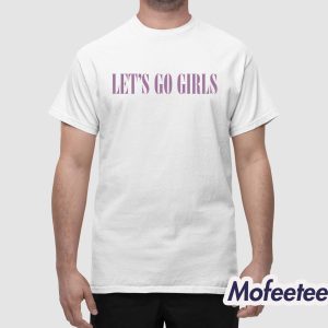 Dustin Wolf Let's Go Girls Shirt 1