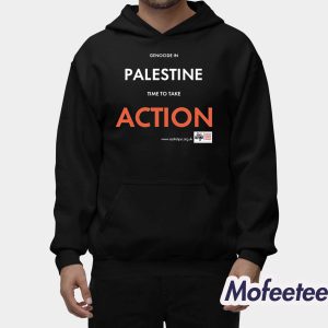 Genocide In Palestine Time To Take Action Shirt 1 Genocide In Palestine Time To Take Action Shirt 2