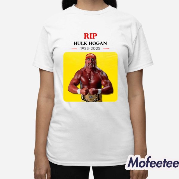 Original Rip Hulk Hogan 1953 2025 Shirt
