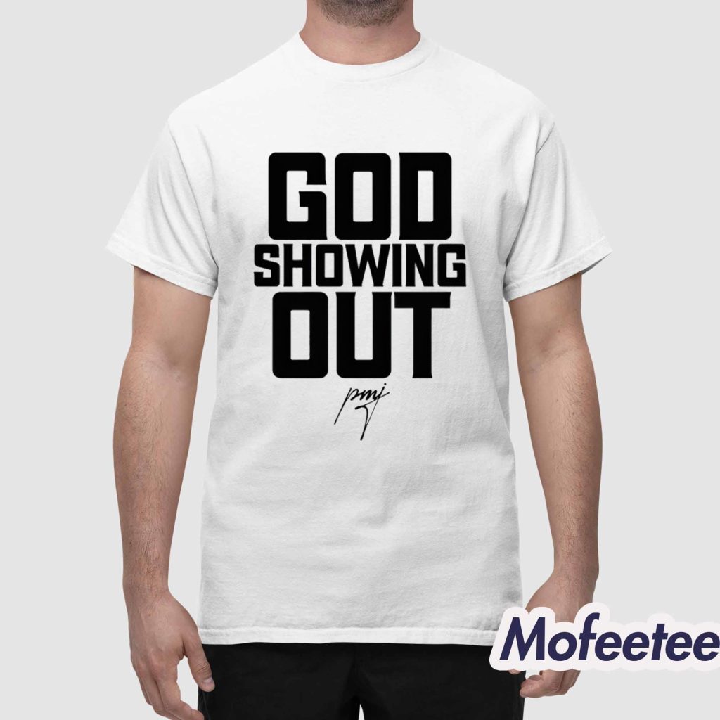 Pastor Mike Jr God Showing Out Shirt 1