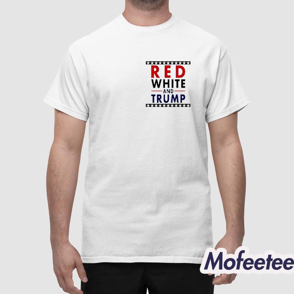 Red White And Trump 4th Of July Shirt 1