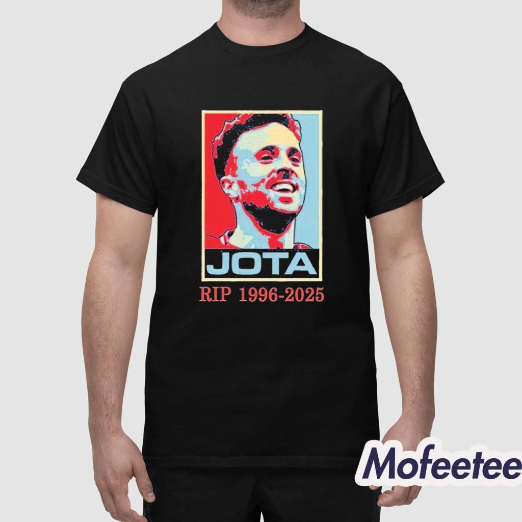 Rip Diogo Jota 1996 2025 Hope Shirt 1 Rip Diogo Jota 1996 2025 Hope Shirt 1