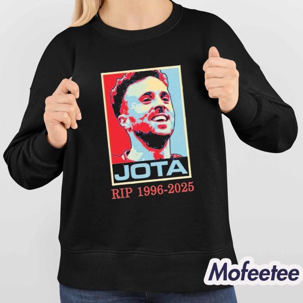 Rip Diogo Jota 1996-2025 Hope Shirt