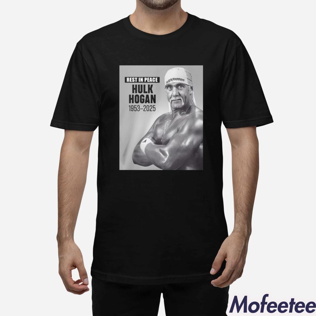 Rip Hulk Hogan Rest In Peace 1953 2025 Shirt 1