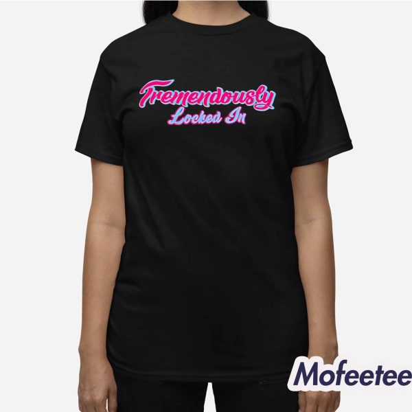 Romy Gonzalez Tremendously Locked In Shirt