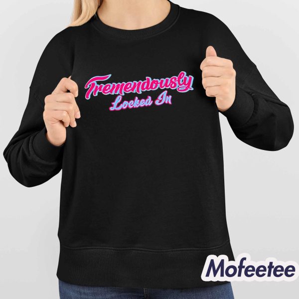 Romy Gonzalez Tremendously Locked In Shirt