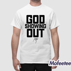 Pastor Mike Jr God Showing Out Shirt 1
