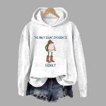 The Only Squat I'm Doing Is Diddly Hoodie