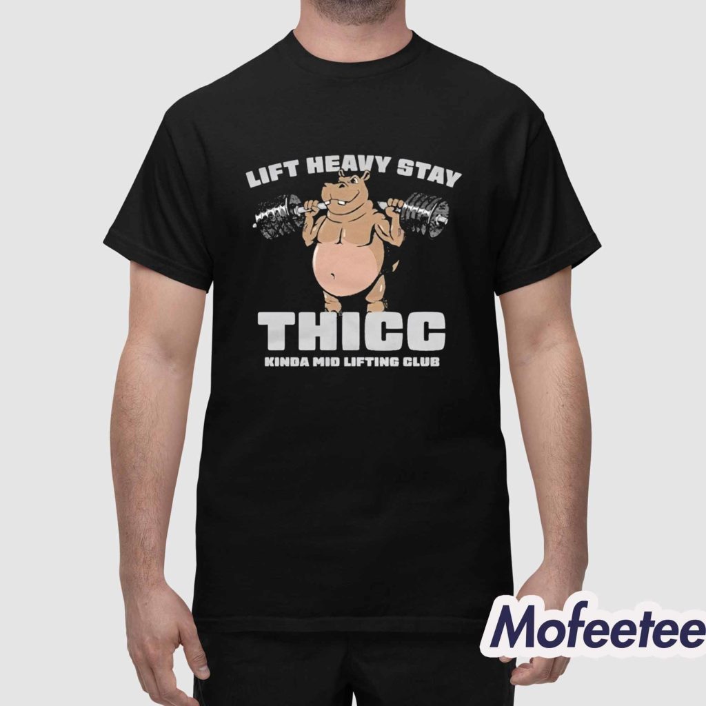 The Sanders Lift Heavy Stay Thicc Kinda Mid Lifting Club Shirt 1 The Sanders Lift Heavy Stay Thicc Kinda Mid Lifting Club Shirt 1