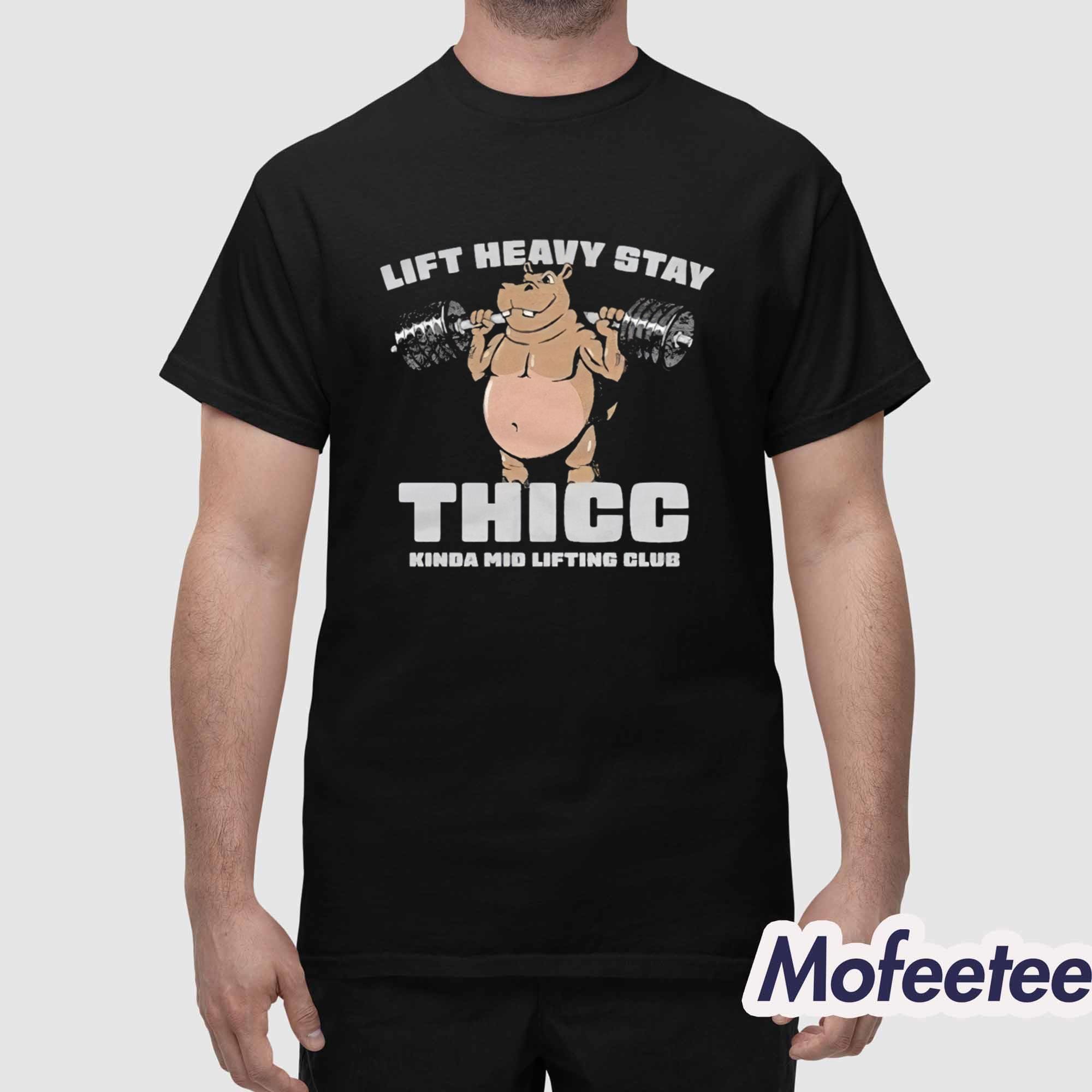 The Sanders Lift Heavy Stay Thicc Kinda Mid Lifting Club Shirt The Sanders Lift Heavy Stay Thicc Kinda Mid Lifting Club Shirt