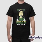 There Is No Fascism In The Usa Shirt