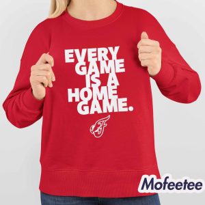 Every Game Is A Home Game Shirt 4