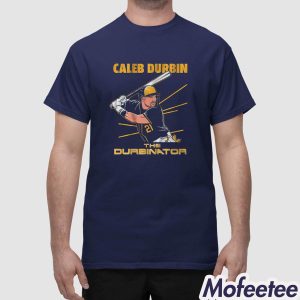 Caleb Durbin The Durbinator Shirt 1