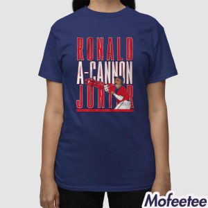 Ronald Acuna Jr A Cannon Jr Shirt 3