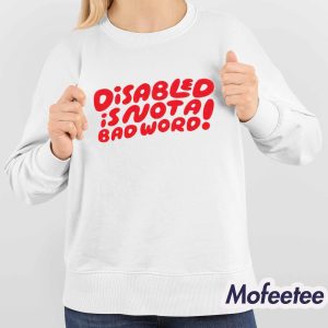 Candycourn Disabled Is Not A Bad Word Shirt 4
