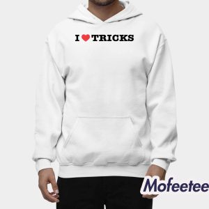 I Love Tricks Shirt 2