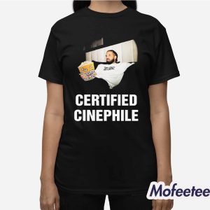 Certified Cinephile Shirt 3