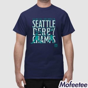 Cal Raleigh And Ken Griffey Jr Seattle Derby Champs Shirt 1