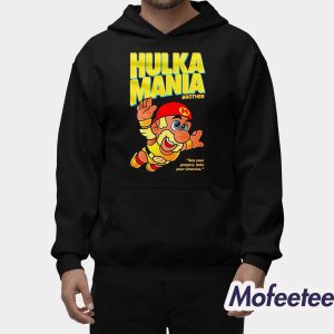 Hulka Mania Bros Hulk Hogan Shirt 2