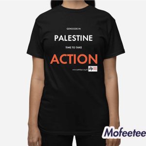 Genocide In Palestine Time To Take Action Shirt 2 Genocide In Palestine Time To Take Action Shirt 3