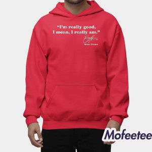 Bryce Harper Im Really Good Shirt 2